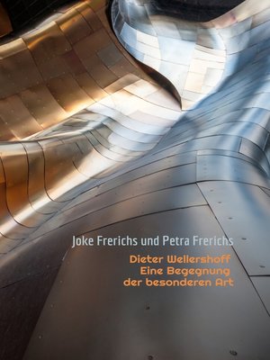 cover image of Dieter Wellershoff Eine Begegnung der besonderen Art